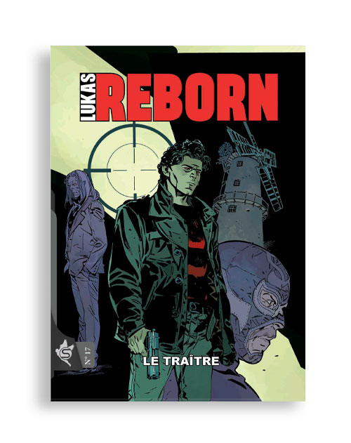 Lukas Reborn N°17 - Le traître